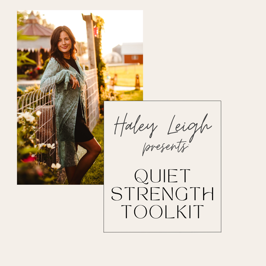 Quiet Strength Toolkit